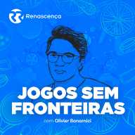 Renascença - Jogos sem Fronteiras (Videocast)