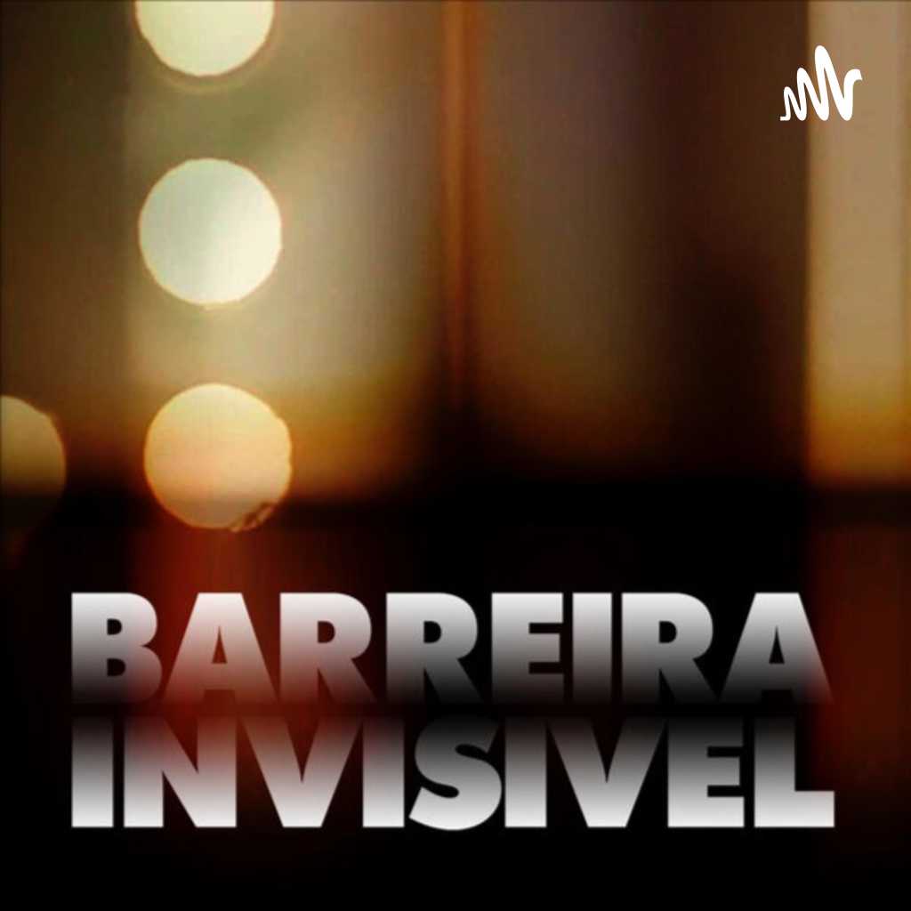 Podcast Barreira Invisivel - um dos melhores podcasts sobre cinema