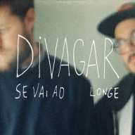 Divagar se vai ao longe