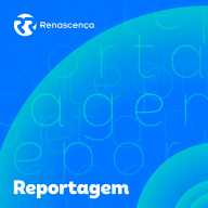 Renascenca - Renascenca Reportagem