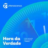 Renascenca - Hora da Verdade