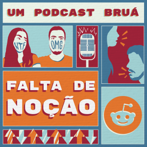 popcasts.pt | Falta de Noção