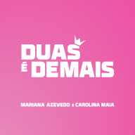 Mega Hits - DUAS É DEMAIS