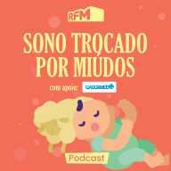 RFM - Sono Trocado por Miúdos