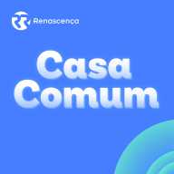 Renascenca - Casa Comum