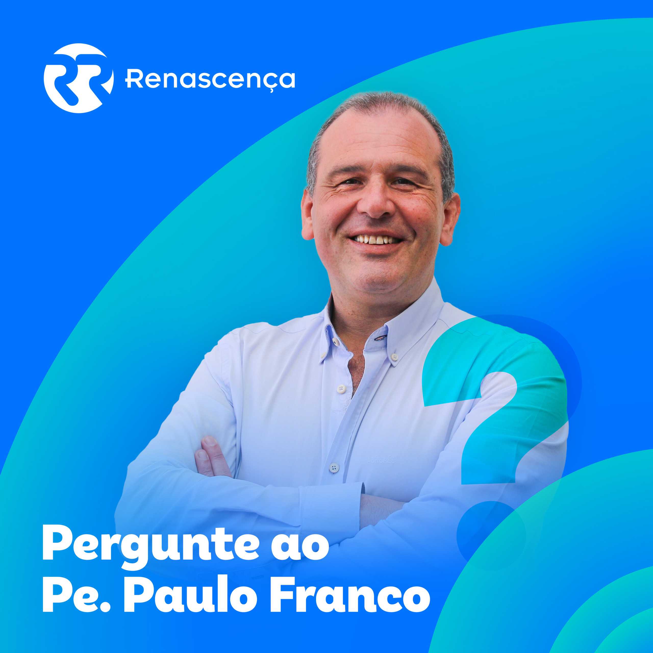 Pergunte ao Pe Paulo Franco - Os Santos: Adoramos ou Veneramos? Archives -  Popcasts